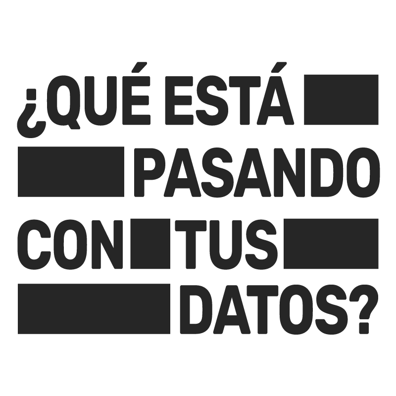 Logotipo de ¿Qué Está Pasando Con Tus Datos?